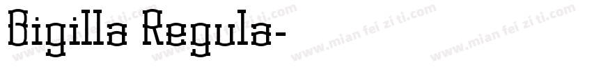 Bigilla Regula字体转换